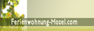 Veranstaltungskalender Mosel Ferienwohnungen f�r Ihren Moselurlaub